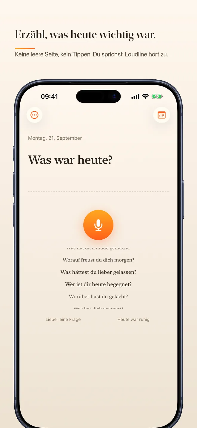 Erzähl, was heute wichtig war – Keine leere Seite, kein Tippen. Du sprichst, Loudline hört zu